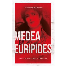 (英文圖書) Medea by Euripides: The Ancient Greek Tragedy 平裝版, Read & Co. Classics, 英文