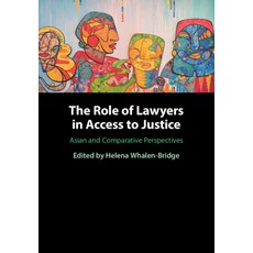 (英文圖書) The Role of Lawyers in Access to Justice: Asian and Comparative Perspectives 平裝版, Cambridge University Press, 英文