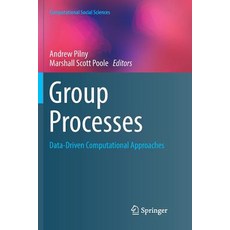 (英文圖書) Group Processes: Data-Driven Computational Approaches 平裝版, Springer, 英文