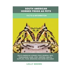 (英文圖書) South American Horned Frogs as Pets: Facts & Information 平裝版, Nrb Publishing, 英文
