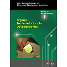 Organic Semiconductors for Optoelectronics 精裝版, Wiley, 英文