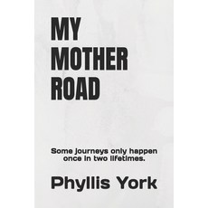 (英文圖書) My Mother Road: Some journeys only happen once in two lifetimes. 平裝版, Independently Published, 英文