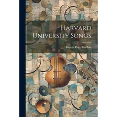 (英文圖書) Harvard University Songs 平裝版, Legare Street Press, 英文