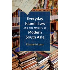 (英文圖書) Everyday Islamic Law and the Making of Modern South Asia 平裝版, University of North Carolin..., 英文