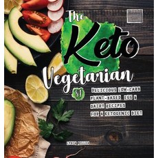 (英文圖書) The Keto Vegetarian: 84 Delicious Low-Carb Plant-Based Egg & Dairy Recipes For... 精裝版, Hmpl Publishing, 英文