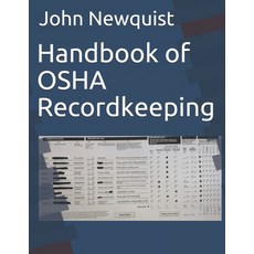 Handbook of OSHA Recordkeeping 平裝版, Independently Published, 英文