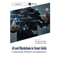 (英文圖書) AI and Blockchain in Smart Grids: Fundamentals Methods and Applications 精裝版, Auerbach Publications, 英文