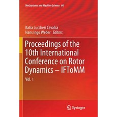 (英文圖書) Proceedings of the 10th International Conference on Rotor Dynamics - Iftomm: Vol. 1 平裝版, Springer, 英文