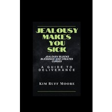 (英文圖書) Jealousy Makes You Sick 平裝版, Ruff Moore Media, 英文
