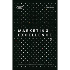 (英文圖書) Marketing Excellence 3: Award-Winning Companies Reveal the Secrets of Their Success 精裝版, Kogan Page, 英文