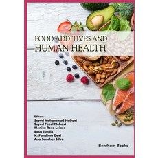 Food Additives and Human Health 平裝版, Bentham Science Publishers, 英文