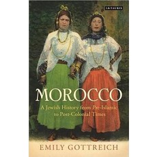 Jewish Morocco: A History from Pre-Islamic to Postcolonial Times 精裝版, Continnuum-3PL, 英文