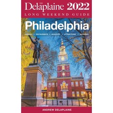 (英文圖書) Philadelphia - The Delaplaine 2022 Long Weekend Guide 平裝版, Gramercy Park Press, 英文
