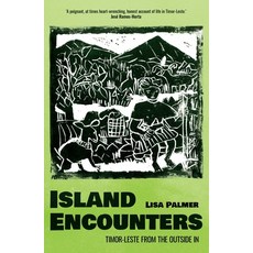 (英文圖書) Island Encounters: Timor-Leste from the outside in 平裝版, Anu Press, 英文