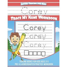 (英文圖書)Corey Letter Tracing for Kids Trace my Name Workbook: Tracing Books for Kids age... 平裝版, Createspace Independent Pub..., 英文