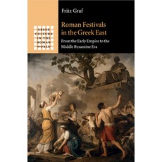 Roman Festivals in the Greek East 平裝版, Cambridge University Press, 英文