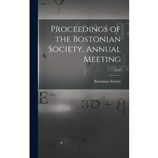 (英文圖書) Proceedings of the Bostonian Society Annual Meeting; 1917 精裝版, Legare Street Press, 英文
