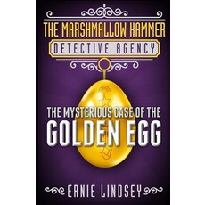 (英文圖書)The Marshmallow Hammer Detective Agency: The Mysterious Case of the Golden Egg 平裝版, Createspace Independent Pub..., 英文