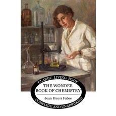 The Wonder Book of Chemistry 平裝版, Living Book Press, 英文