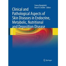 (英文圖書) Clinical and Pathological Aspects of Skin Diseases in Endocrine Metabolic Nutritional and D... 平裝版, Springer, 英文