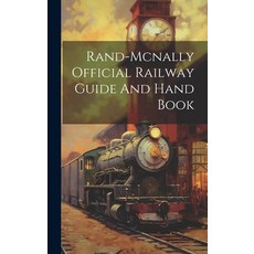 (英文圖書) Rand-mcnally Official Railway Guide And Hand Book 精裝版, Legare Street Press, 英文