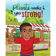 (英文圖書)Plants Make You Strong 平裝版, Dr. Quebe Merritt-Giles, 英文