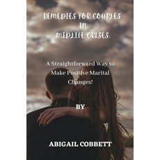 (英文圖書) Remedies for Couples in Midlife Crisis: A Straightforward Way to Make a Positive Marital Chan... 平裝版, Independently Published, 英文