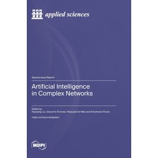 (英文圖書) Artificial Intelligence in Complex Networks 精裝版, Mdpi AG, 英文