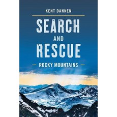 (英文圖書) Search and Rescue Rocky Mountains 平裝版, Lyons Press, 英文