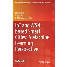 (英文圖書) Iot and Wsn Based Smart Cities: A Machine Learning Perspective 精裝版, Springer, 英文