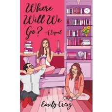 (英文圖書) Where Will We Go?: A Sequel 平裝版, New Degree Press, 英文