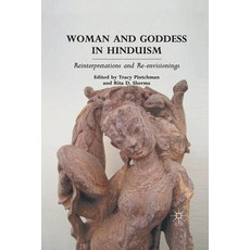 (英文圖書) Woman and Goddess in Hinduism: Reinterpretations and Re-Envisionings 平裝版, Palgrave MacMillan, 英文