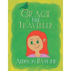 (英文圖書)Grace the Traveller 平裝版, Xlibris, 英文