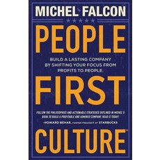 (英文圖書) People-First Culture: : Build a Lasting Company By Shifting Your Focus From Pro... 平裝版, Falcon Experience Management, 英文