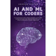 (英文圖書) AI and ML for Coders: A Comprehensive Guide to Artificial Intelligence and Machine Learning T... 精裝版, Book Bound Studios, 英文