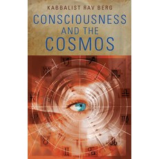 (英文圖書) Consciousness and the Cosmos 平裝版, Kabbalah Publishing, 英文