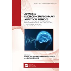 (英文圖書) Advanced Electroencephalography Analytical Methods: Fundamentals Acquisition ... 精裝版, CRC Press, 英文