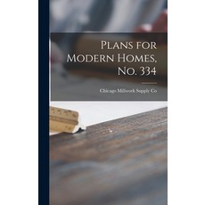 (英文圖書) Plans for Modern Homes No. 334 精裝版, Legare Street Press, 英文