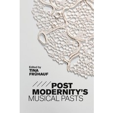 (英文圖書) Postmodernity's Musical Pasts 精裝版, Boydell Press, 英文