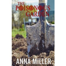 (英文圖書) The Poisonous Garden 平裝版, Anna Miller, 英文
