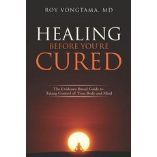 (英文圖書) Healing Before You're Cured: The Evidence-based Guide to Taking Control of Your Body and Mind 平裝版, Resonant Books, 英文