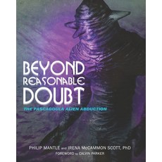 (英文圖書) Beyond Reasonable Doubt: The Pascagoula Alien Abduction 平裝版, Independently Published, 英文