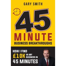 How I find Business by 10k in 45 Minutes: Without Spending A Penny 平裝版, Createspace Independent Pub..., 英文