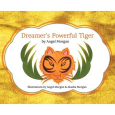 (英文圖書)Dreamer's Powerful Tiger: A New Lucid Dreaming Classic For Children and Parents... 精裝版, Dreambridge, 英文