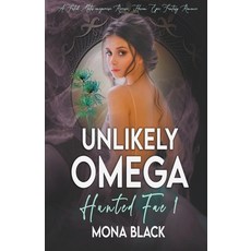 (英文圖書) Unlikely Omega: a Fated Mates Omegaverse Reverse Harem Epic Fantasy Romance 平裝版, Black Wing Press, 英文