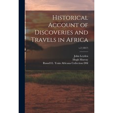 (英文圖書) Historical Account of Discoveries and Travels in Africa; v.2 (1817) 平裝版, Legare Street Press, 英文