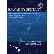 (英文圖書) Hawaii by Sextant: An In-Depth Exercise in Celestial Navigation Using Real Sextant Sights and... 精裝版, Starpath Publications, 英文