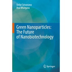 (英文圖書) Green Nanoparticles: The Future of Nanobiotechnology 平裝版, Springer, 英文