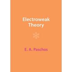 (英文圖書) Electroweak Theory 精裝版, Cambridge University Press, 英文