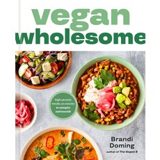 (英文圖書) Vegan Wholesome: High-Protein Meals and Snacks to Energize and Nourish; A Cookbook 精裝版, Rodale Books, 英文
